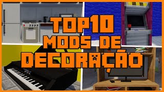 TOP 10 MELHORES MODS DE MÃ“VEIS E DECORAÃ‡Ã•ES PARA O MINECRAFT [upl. by Ebsen213]