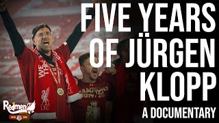 Five Years of Jurgen Klopp Liverpool FC Documentary Part 1 [upl. by Ivers]