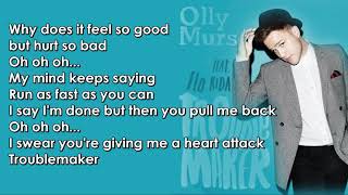 Olly Murs  Troublemaker Lyrics Ft Flo Rida [upl. by Ashman]