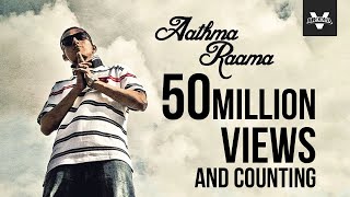 Brodha V  Aathma Raama Music Video [upl. by Granlund]