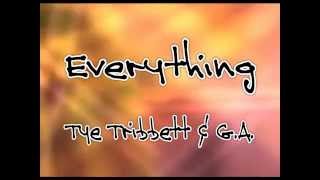 Everything lyrics  Tye Tribbett amp GA [upl. by Og]