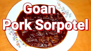 Pork Sorpotel Goan Style Recipe  Pork Sorpotel masala  Goan Recipe  Pork Sorpotel Original recipe [upl. by Evante]