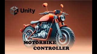 Unity 3D  2025  Motorbike Controller [upl. by Akeem]