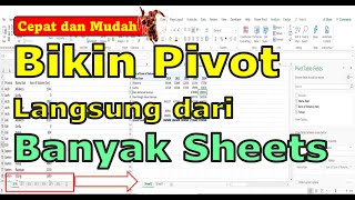 Cara Membuat Pivot dari Beberapa Sheet [upl. by Lakim]