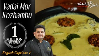 Venkatesh Bhat makes masala vadai amp mor kolumbu  mor kuzhambu tamil recipe  more kulambu in tamil [upl. by Siraved]