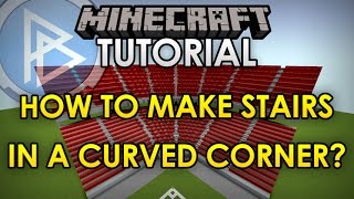 Minecraft  STADIUM TUTORIAL  How to make stairs in a curved corner Official [upl. by Lienahs]