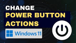 How to Change Power Button Actions in Windows 11 [upl. by Curry]