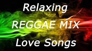 REGGAE REMIX NONSTOP  RELAXING REGGAE LOVE SONGS  REGGAE ROMANTIC MIX [upl. by Akenehs]