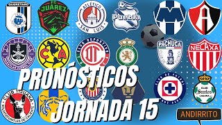 Pronósticos Jornada 15 Liga MX  A2024 [upl. by Arondel]