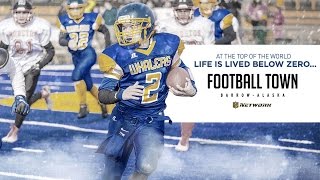 Football Town Barrow Alaska  Sneak Preview [upl. by Maleen]