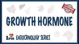 Growth Hormone [upl. by Erinn]