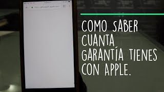 Como Saber si mi iPhone todavía tiene Garantía [upl. by Eillac]