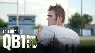 The Journey Begins  QB1 Beyond the Lights S1E1 [upl. by Dolhenty]