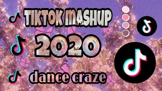 TikTok Mashup 2020 dance craze [upl. by Atsejam]