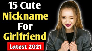 Cute nickname for girlfriend  Romantic nicknames to call your girlfriend  gf ko kis naam se bulaye [upl. by Warfourd469]