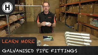 Learn More Galvanised Pipe Fittings  HAMMERSMITH [upl. by Eveline]