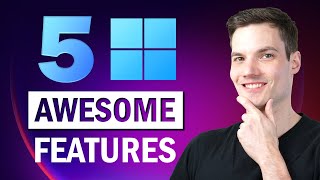 5 Awesome Windows 11 Features you should use [upl. by Novyad]