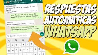 COMO PONER RESPUESTAS AUTOMATICAS EN WHATSAPP [upl. by Eidnarb]