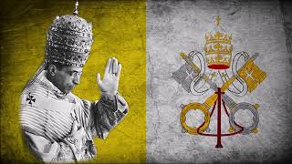 Inno e Marcia Pontificale  The Papal Anthem [upl. by Neale]