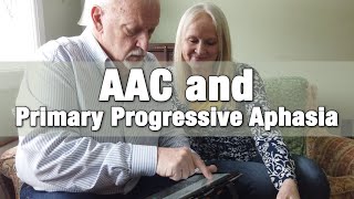 AAC and Primary Progressive Aphasia [upl. by Lemrahc]