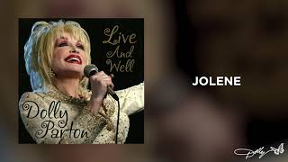 Dolly Parton  Jolene Live and Well Audio [upl. by Willdon]