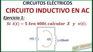 CIRCUITO INDUCTIVO EN AC CARACTERÍSTICAS  EJERCICIO 1 [upl. by Nosiddam]