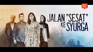 Jalan Sesat Ke Syurga  EP1  Part 1 [upl. by Nwahsad]