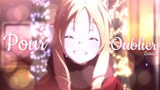 AMV  Pour Oublier Lyrics [upl. by Manya]