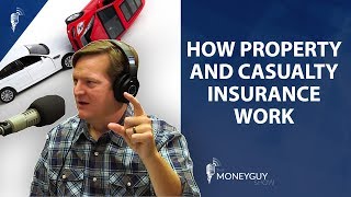 Property and Casualty Insurance Explained [upl. by Thor]