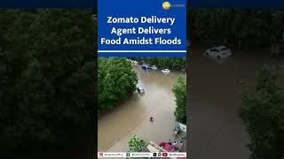 Viral Video Zomato Delivery Agent Delivers Food Amidst Floods [upl. by Marchall]