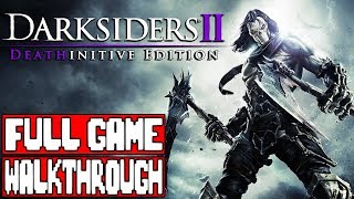 DARKSIDERS 2 Full Game Walkthrough  No Commentary Darksiders 2 Deathinitive Edition 2018 [upl. by Nylhsa481]