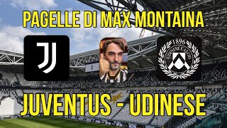 JUVENTUS  UDINESE PAGELLE DI MAX MONTAINA [upl. by Eltsyek426]