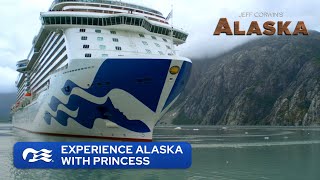 Experience Alaska with Princess [upl. by Ettenel]