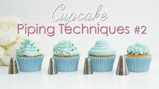 Cupcake Piping Techniques Tutorial 2 [upl. by Elle]