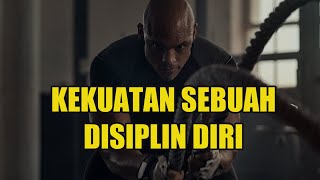 KEKUATAN DISIPLIN  VIDEO MOTIVASI [upl. by Cesya]