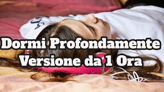 Dormi Profondamente 1 Ora  ipnosi insonnia Meditazione Guidata per Vincere lInsonnia [upl. by Adekahs]