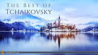 The Best of Tchaikovsky [upl. by Eirotal]