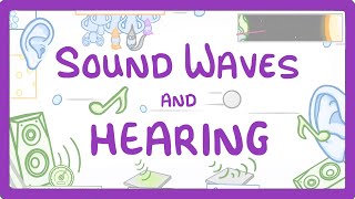 GCSE Physics  Sound Waves and Hearing 73 [upl. by Kaasi]