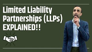 Limited Liability Partnerships LLPs Explained [upl. by Ferrand]