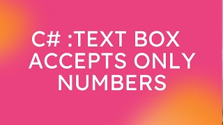 C Keypress Event and Textbox Validation in C  Textbox accept only numbers [upl. by Alcinia]