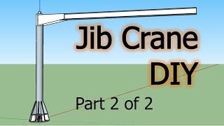 DIY Jib Crane Part 2 of 2 [upl. by Chelsae916]