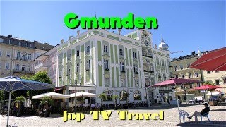 Rundgang durch die Stadt Gmunden am Traunsee Oberösterreich Österreich jop TV Travel [upl. by Stavro]