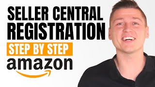 How To Setup Your Amazon Seller Central Account  Complete Seller Registration START HERE [upl. by Hsizan]