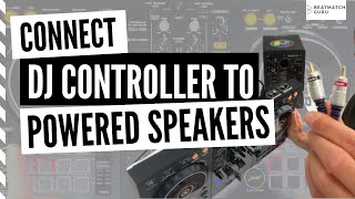 How to Connect Powered Speakers to a DJ Controller [upl. by Guidotti41]