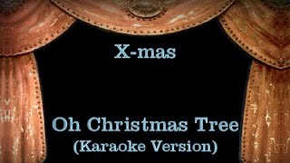 Oh Christmas Tree  Lyrics Karaoke Version [upl. by Lennaj906]