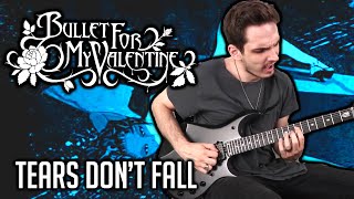 Bullet For My Valentine  Tears Dont Fall  GUITAR COVER 2020  Screen Tabs [upl. by Renick603]