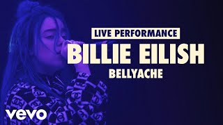 Billie Eilish  bellyache Vevo LIFT Live Sessions [upl. by Enyrhtac]