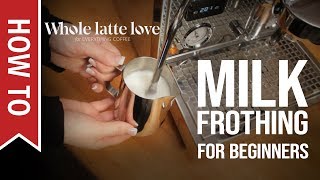 How To Milk Frothing for Beginners 5 Tips [upl. by Ative]