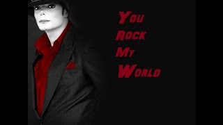 YOU ROCK MY WORLD  1 HOUR [upl. by Yim]