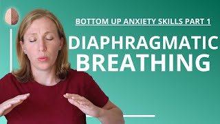 Diaphragmatic Breathing Anxiety Skills 12 [upl. by Killie994]